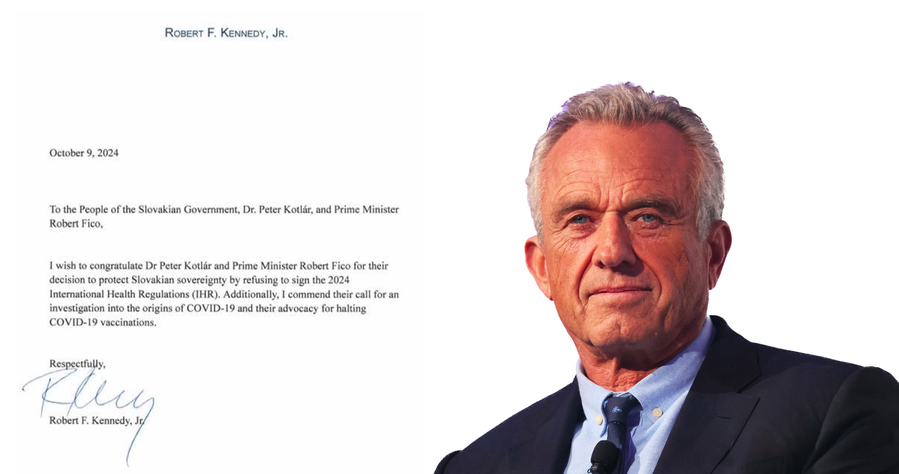 Robert F. Kennedy junior vyjadril podporu vládnemu splnomocnencovi MUDr. Petrovi Kotlárovi a premiérovi Robertovi Ficovi odmietnuť totalitné zdravotnícke predpisy IHR od WHO a pochválil úsilie Slovenska vyšetriť pôvod Covid-19 a zastaviť očkovanie ľudí mRNA vakcínami