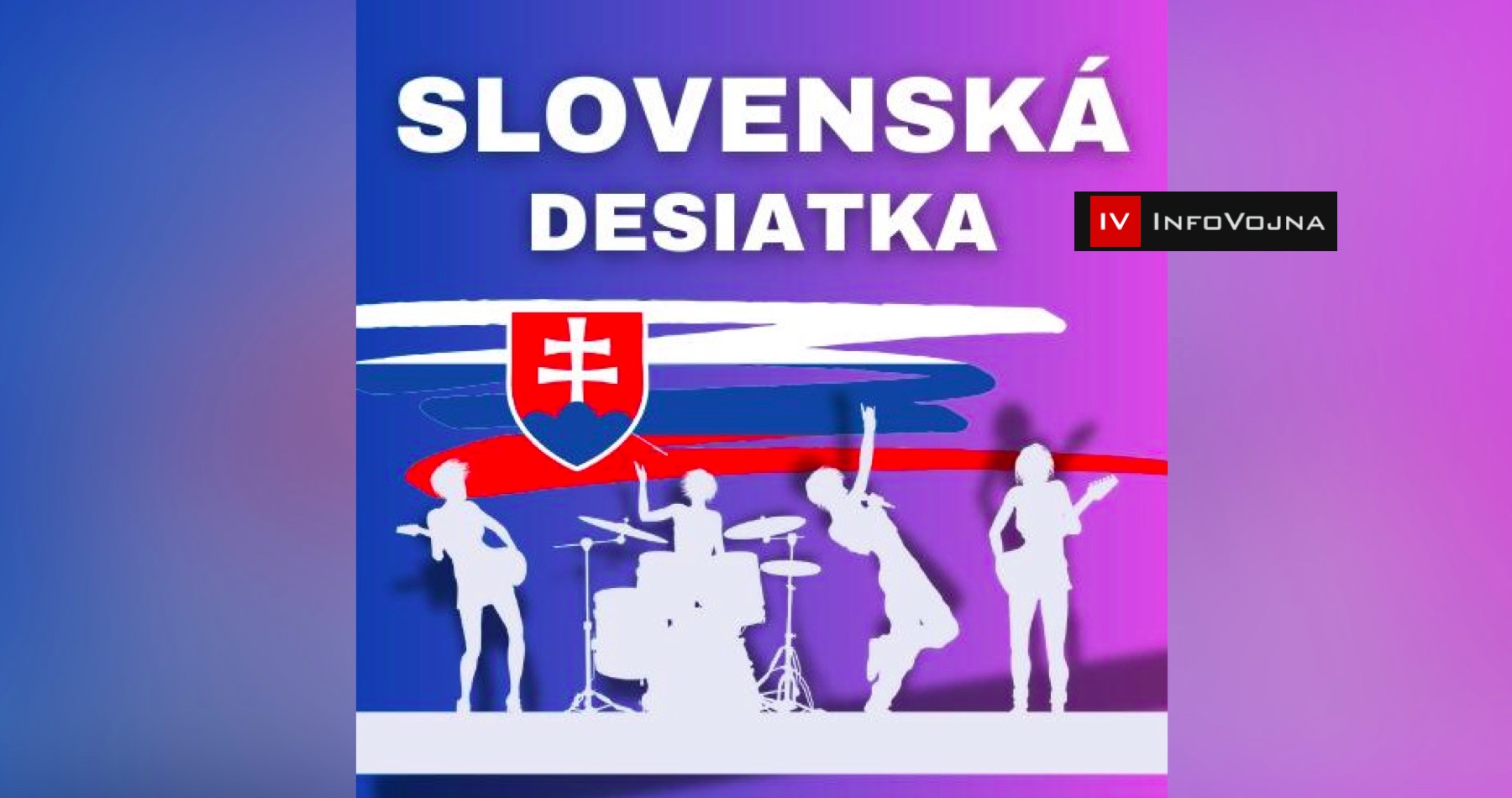 AUDIO: Slovenská desiatka - hitparáda rádia InfoVojna (súťažný týždeň od 14. marca 2025)